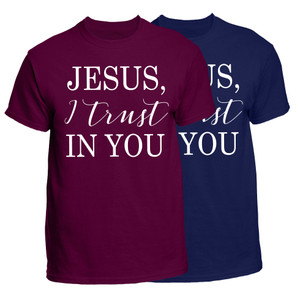 "Jesus, I Trust in You" T-Shirt "Jesus, I Trust in You" T-Shirt