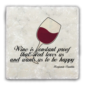 "Wine is Constant Proof" Tumbled Stone Coaster "Wine is Constant Proof" Tumbled Stone Coaster