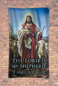"The Lord is my Shepherd" Outdoor Vinyl Banner "The Lord is my Shepherd" Outdoor Vinyl Banner