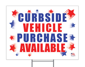 Curbside Vehicle Purchase Available Yard Sign Curbside Vehicle Purchase Available Yard Sign