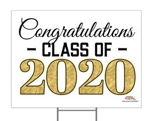 Congratulations Class of 2020 Yard Sign Congratulations Class of 2020 Yard Sign