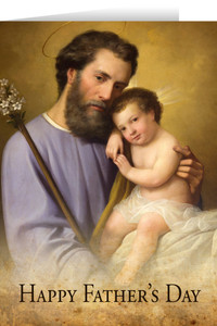St. Joseph and the Infant Jesus Father's Day Greeting Card St. Joseph and the Infant Jesus Father's Day Greeting Card