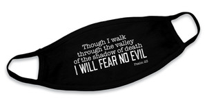 "I Will Fear No Evil" Black Cotton Face Mask "I Will Fear No Evil" Black Cotton Face Mask