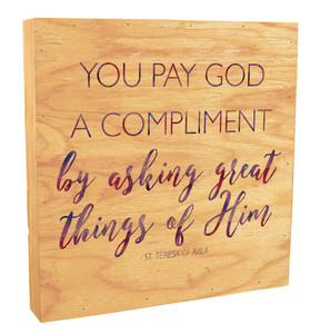 "You Pay God a Complement" Rustic Box Art  "You Pay God a Complement" Rustic Box Art
