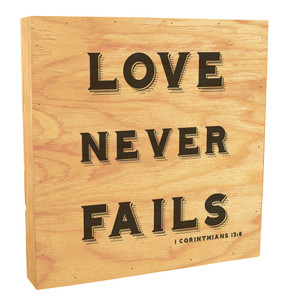 "Love Never Fails" Rustic Box Art "Love Never Fails" Rustic Box Art