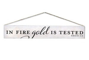 "Gold is Tested" Quote Plaque "Gold is Tested" Quote Plaque