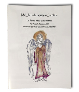 Mi Libro de la Misa Children's Book by Paula Trzepacz Mi Libro de la Misa Children's Book by Paula Trzepacz