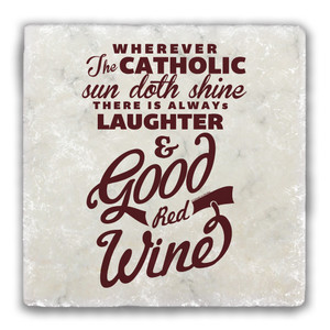 "Wherever The Catholic Sun Doth Shine" Tumbled Stone Tile "Wherever The Catholic Sun Doth Shine" Tumbled Stone Tile