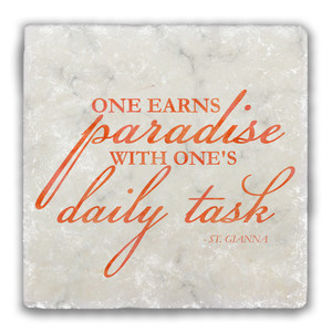 "One Earns Paradise" Tumbled Stone Tile "One Earns Paradise" Tumbled Stone Tile