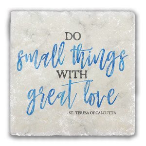 "Do Small Things" Tumbled Stone Tile