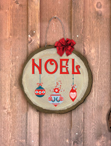 "Noel" Ornament Log End Door Hanger "Noel" Ornament Log End Door Hanger