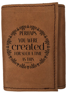 "Perhaps You Were Created" Esther 4:14 Tri-Fold Leather Wallet "Perhaps You Were Created" Esther 4:14 Tri-Fold Leather Wallet
