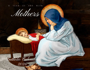 Catholic Liturgical Calendar 2026: Motherhood Catholic Liturgical Calendar 2026: Motherhood