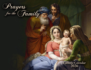Catholic Liturgical Calendar 2026: Prayers for the Family Catholic Liturgical Calendar 2026: Prayers for the Family