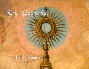 Catholic Liturgical Calendar 2027: Eucharist