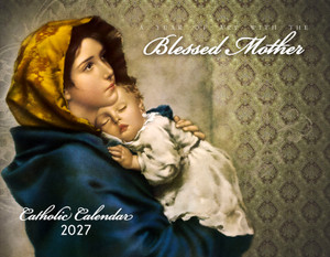 Catholic Liturgical Calendar 2027: Art with Mary