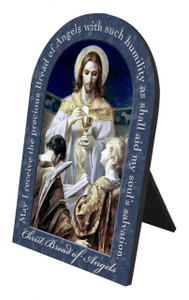 Christ, Bread of Angels Prayer Arched Desk Plaque Christ, Bread of Angels Prayer Arched Desk Plaque