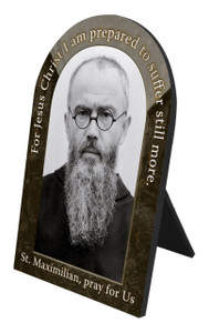 St. Maximilian Kolbe Prayer Arched Desk Plaque St. Maximilian Kolbe Prayer Arched Desk Plaque