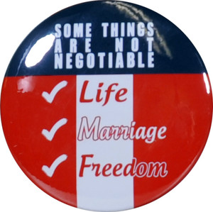 Life, Marriage, Freedom. Vote Your Values