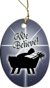 We Believe Ornament