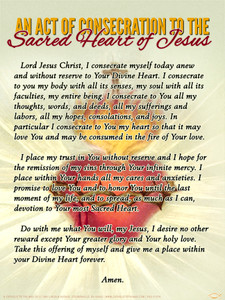 An Act of Consecration to the Sacred Heart of Jesus - Traditional Sacred Heart of Jesus Poster An Act of Consecration to the Sacred Heart of Jesus - Traditional Sacred Heart of Jesus Poster
