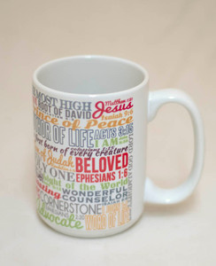 Names of Christ Quote Mug Names of Christ Quote Mug