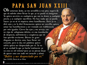 Spanish Pope Saint John XXIII To Suffer and Be Despised for You Poster Spanish Pope Saint John XXIII To Suffer and Be Despised for You Poster