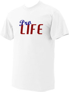 "Pro-Life" Red, White, and Blue T-Shirt "Pro-Life" Red, White, and Blue T-Shirt