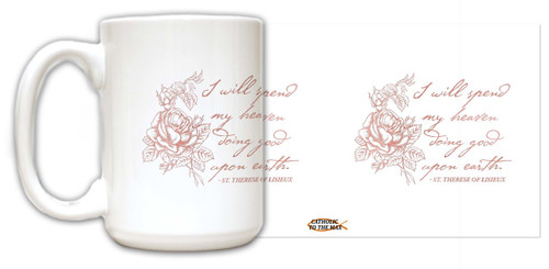 "I Will Spend" St. Therese of Lisieux Quote Mug