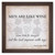 "Men are Like Wine" Rustic Framed Quote "Men are Like Wine" Rustic Framed Quote