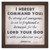"The Lord Your God is With You" Rustic Framed Quote "The Lord Your God is With You" Rustic Framed Quote