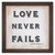 "Love Never Fails" Rustic Framed Quote "Love Never Fails" Rustic Framed Quote