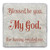 "Blessed be You" Tumbled Stone Coaster