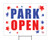 Park Open Yard Sign