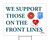 We Support Those On The Front Lines II Yard Sign