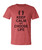 Keep Calm and Choose Life T-Shirt