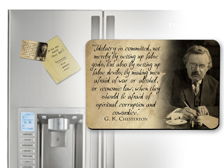 G.K. Chesterton Idolatry Quote Magnet