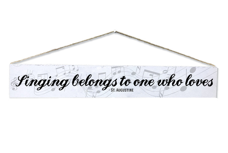 "Singing Belongs" St. Augustine Quote Plaque