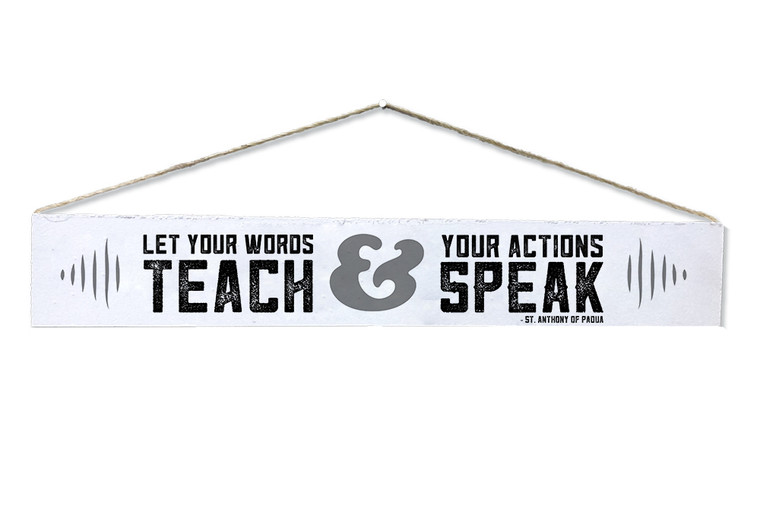 "Let Your Words Teach" St. Anthony of Padua Quote Plaque