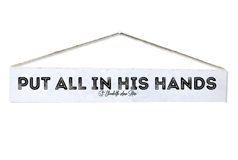 "His Hands" St. Elizabeth Ann Seton Quote Plaque