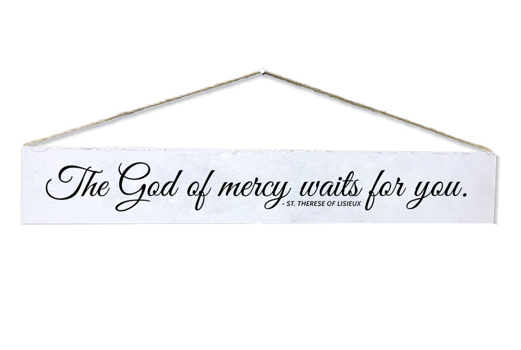 "God of Mercy" St. Therese of Lisieux Quote Plaque