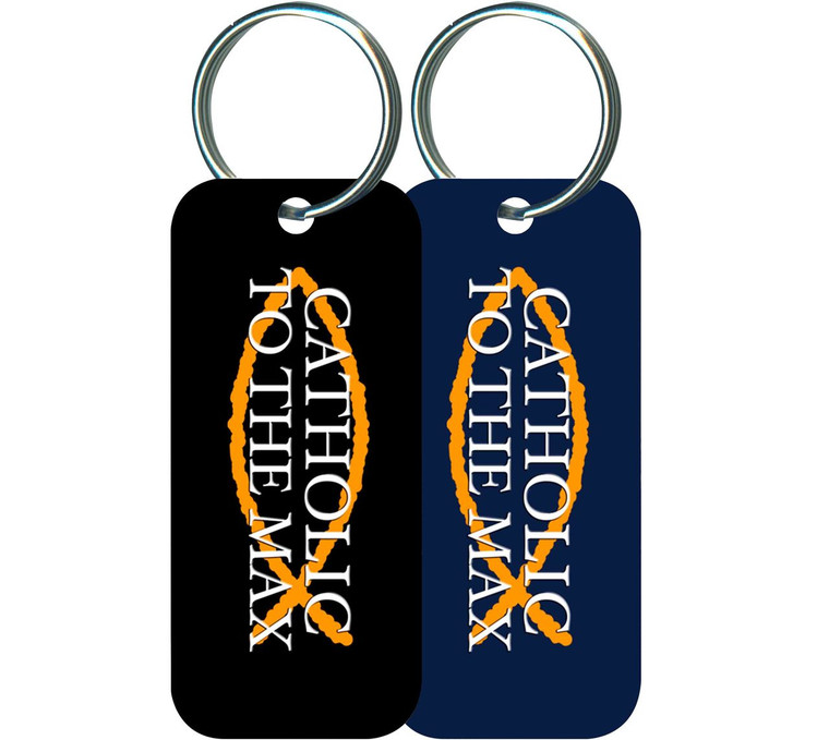 Catholic to the Max Rectangle Keychain