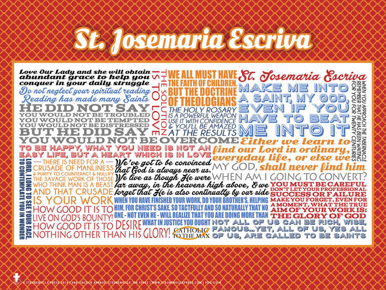 Saint Josemaria Escriva Quote Poster