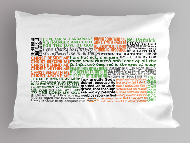 St. Patrick Quote Pillowcase