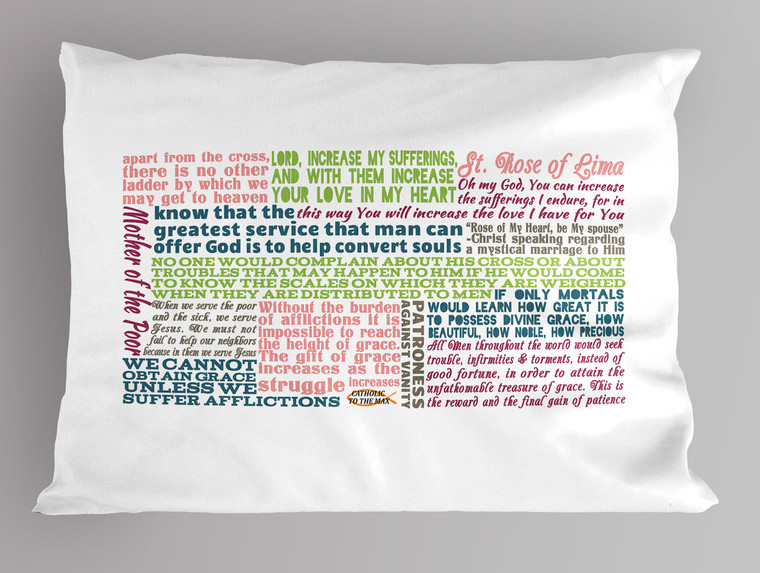 Saint Rose of Lima Quote Pillowcase