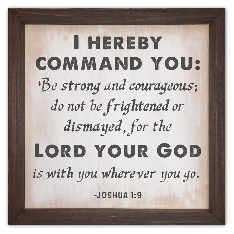 "The Lord Your God is With You" Rustic Framed Quote "The Lord Your God is With You" Rustic Framed Quote