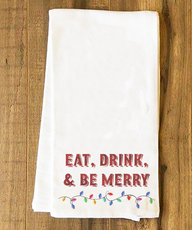 Eat, Drink and be Merry Tea Towel