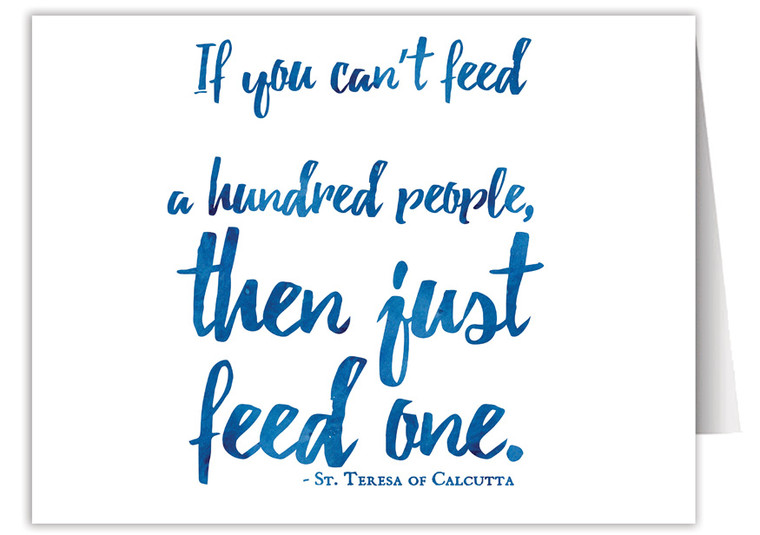 "Just Feed One" Quote Note Card