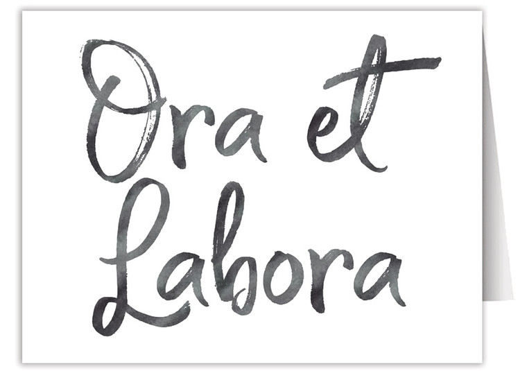 "Ora et Labora" Quote Note Card