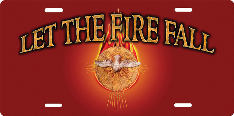 Let the Fire Fall (red) License Plate
